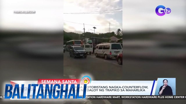 Sira sa kalsada at mga motoristang nagka-counterflow, dahilan ng pagbagal ng daloy ng trapiko sa Maharlika Highway. | BT