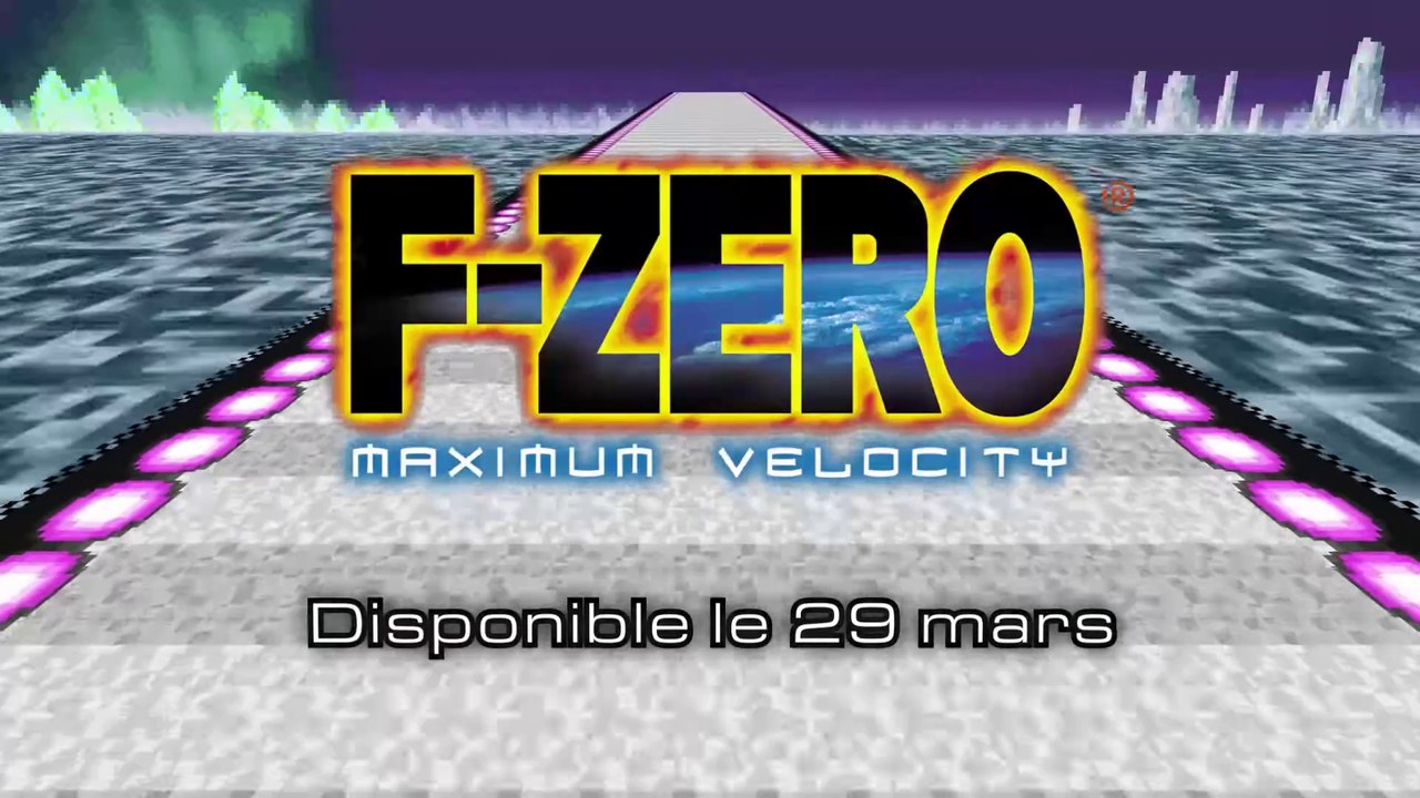 F-Zero Maximum Velocity - Bande-annonce Nintend...
