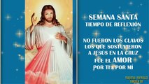 Semana Santa: Tiempo De Reflexión