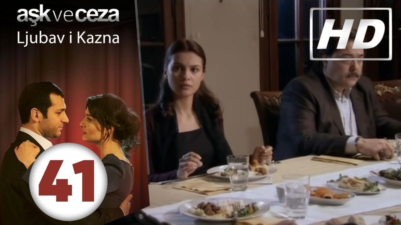 Ljubav i Kazna - Epizoda 41 | HD