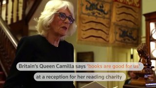 Britain's Queen Camilla says 'books are good for us'