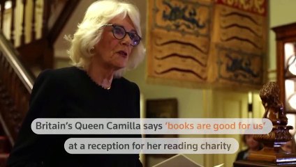 Britain's Queen Camilla says 'books are good for us'