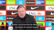 Pays-Bas - Koeman inquiet par les problèmes défensifs de son équipe