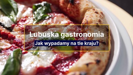 Przegląd rynku gastronomicznego w Lubuskiem 2023 🍽️