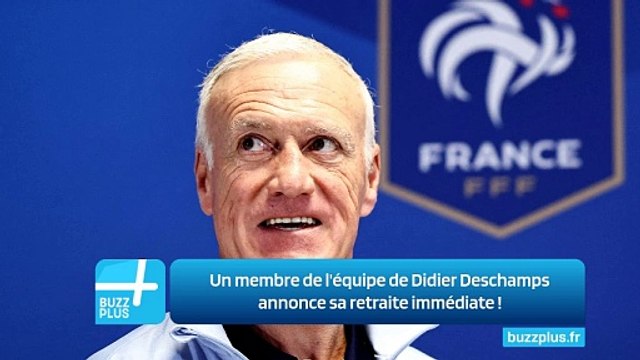 Un membre de l'équipe de Didier Deschamps annonce sa retraite immédiate !