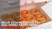 Mulai 2026 McDonald's AS Jual Donat Krispy Kreme
