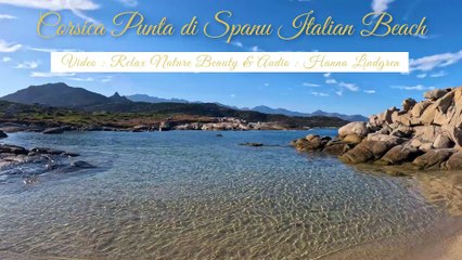 Un matin sur une plage : découverte et relaxation à la Punta di Spanu en Balagne vers Lumio en Corse