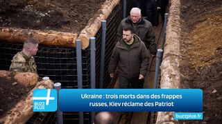 Ukraine : trois morts dans des frappes russes, Kiev réclame des Patriot