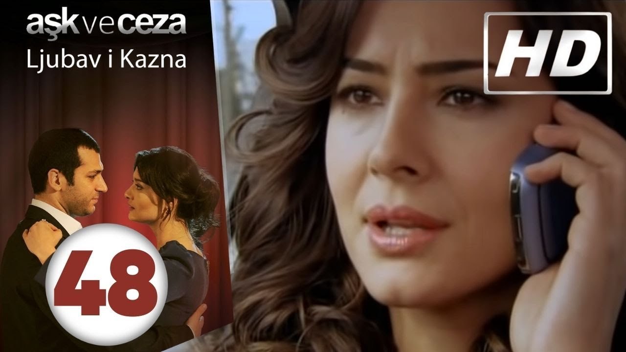 Ljubav i Kazna - Epizoda 48 | HD