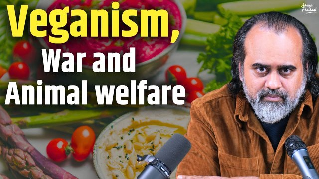 Veganism, War and Animal welfare || Acharya Prashant, conversation with PETA CEO(2022)