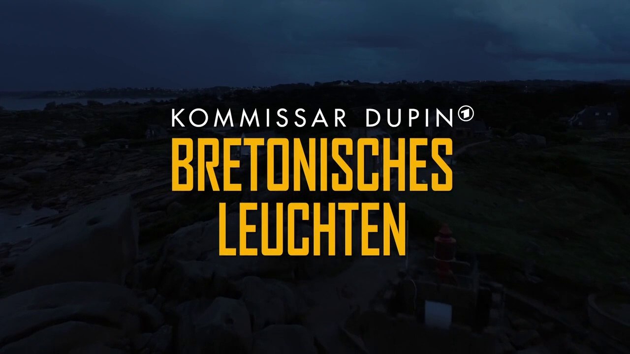Kommissar Dupin -06- Bretonisches Leuchten