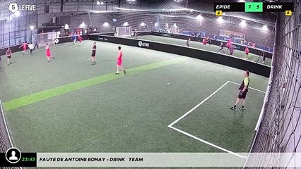 Faute de Antoine Bonay - Drink    Team