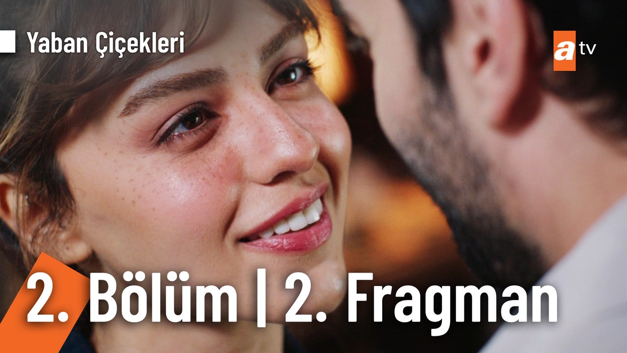Yaban Çiçekleri 2. Bölüm 2. Fragman | ''Ona olan aşkını görmemek için kör olmak lazım"