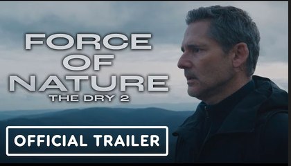 Force of Nature: The Dry 2 | Official Trailer - Eric Bana, Anna Torv