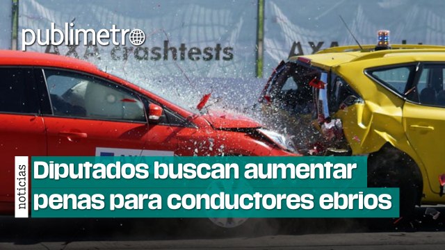 Diputados van por penas más severas para conductores en estado de ebriedad