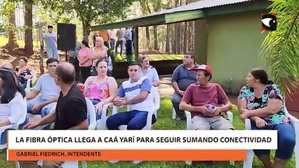 La fibra óptica llega a Caá Yarí para seguir sumando conectividad
