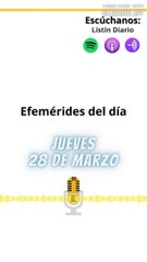 Efemérides Jueves 28 Marzo 2024