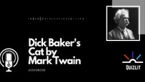 Dick Baker's Cat by Mark Twain Audiobook