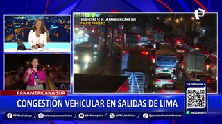 Panamericana Sur: gran congestión vehicular para salir de Lima