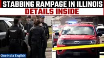 Illinois Attack: Four Lives Lost, Seven Injured in Stabbing Spree, Suspect in Custody| Oneindia News