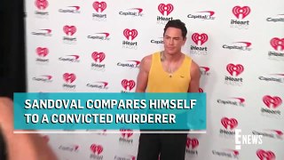 Tom Sandoval Compares Himself to Convicted Murderer Scott Peterson _ E! News