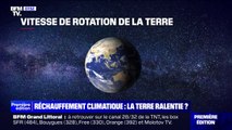 Le réchauffement climatique impacte-t-il la vitesse de rotation de la Terre?