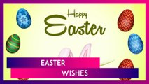 Easter 2024 Wishes, Greetings, Messages, Wallpapers, Quotes And Images To Send To Family And Friends