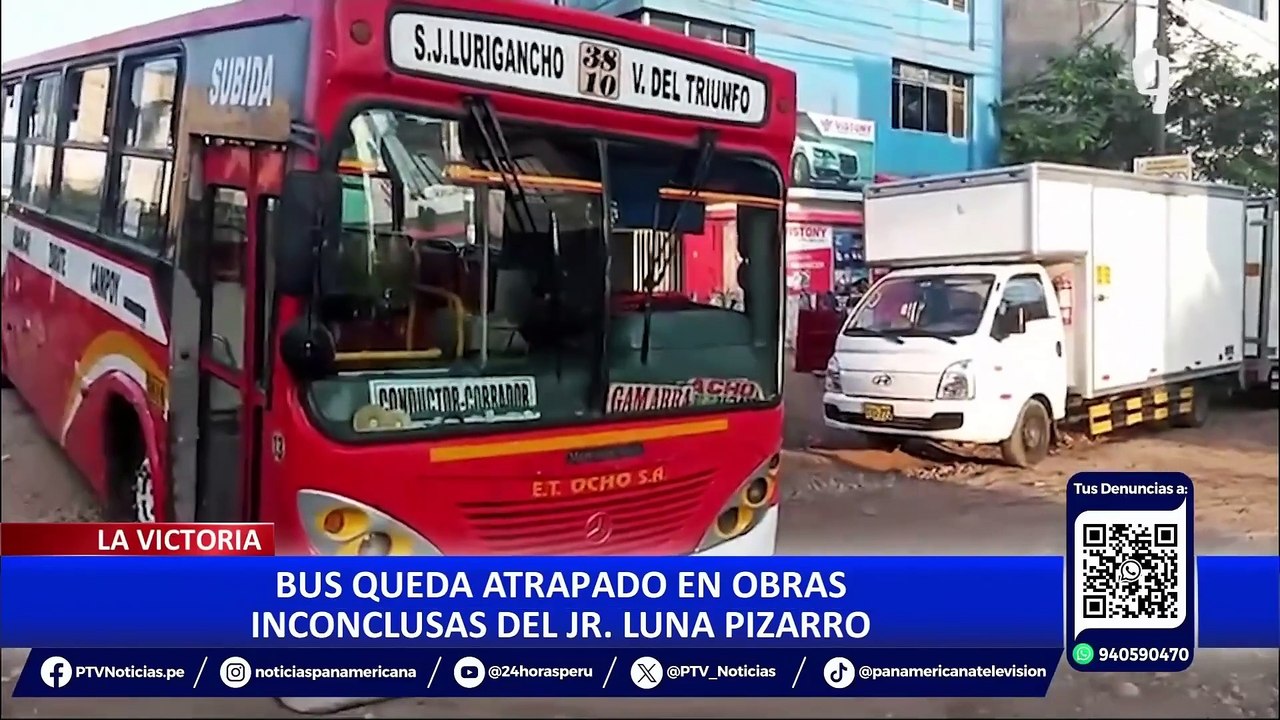 La Victoria: bus queda atrapado en obras inconclusas en el jirón Luna Pizarro