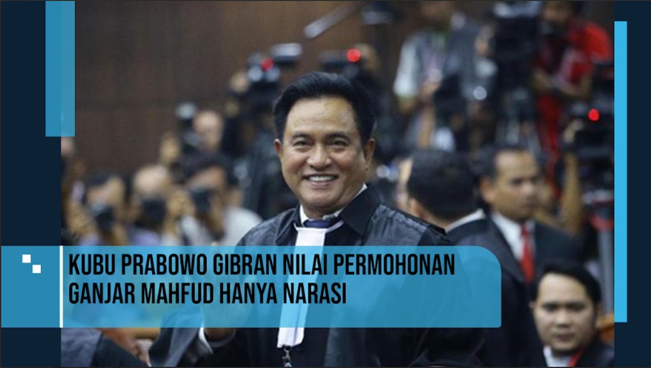 KUBU PRABOWO GIBRAN NILAI PERMOHONAN GANJAR MAHFUD HANYA NARASI