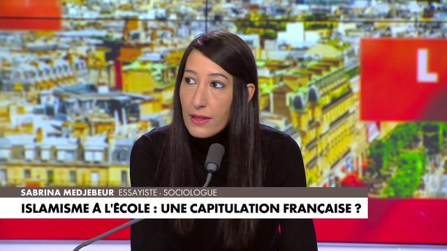 Sabrina Medjebeur : «Les profs ont peur parce qu'ils ont des alliés politiques qui sont du côté des islamistes.»