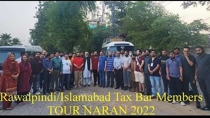Rawalpindi Islamabad Tax Bar Members Tour Naran & Kaghaan
