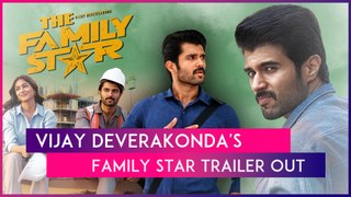 Family Star Trailer: Vijay Deverakonda Is A Family Man In This Entertainer Co-Starring Mrunal Thakur
