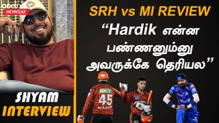 SRH vs MI Review | One of the Best T20 match | Cricket Analyst Shyam Interview | Oneindia Howzat