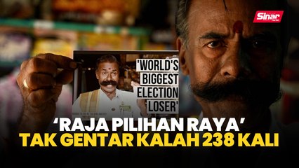‘Raja Pilihan Raya’ tak gentar kalah 238 kali