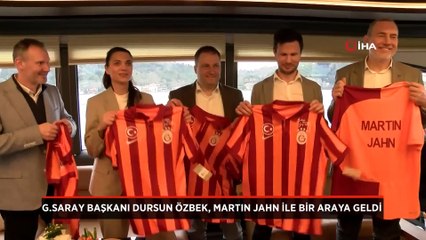 Galatasaray Başkanı Dursun Özbek, Martin Jahn ile bir araya geldi