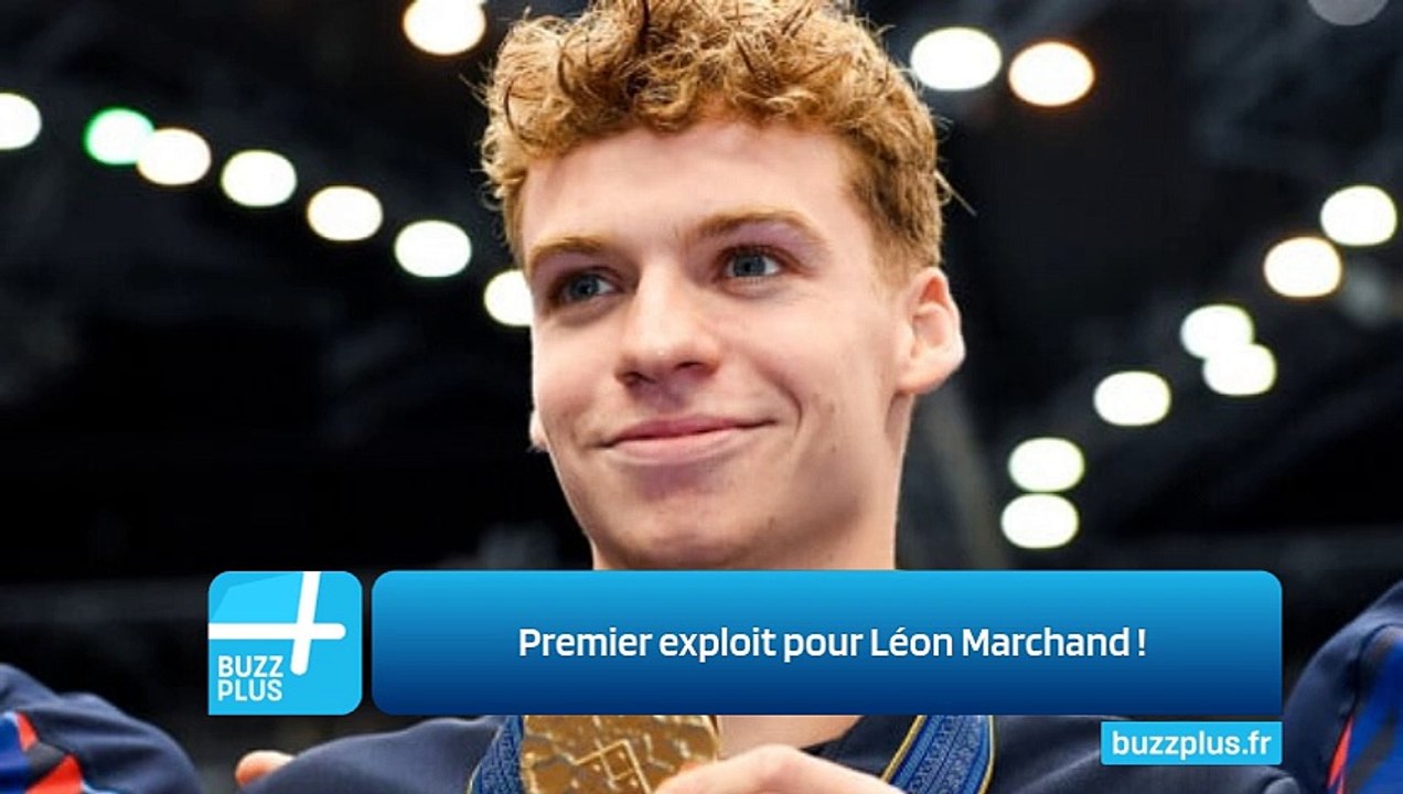 Premier exploit pour Léon Marchand !