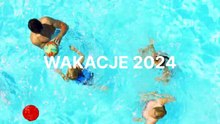 Wakacje 2024