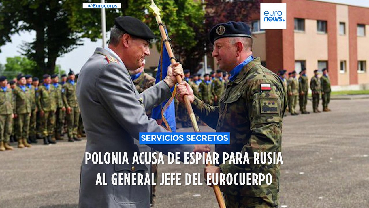Polonia destituye al comandante del Eurogrupo por sospechas de espionaje con Rusia