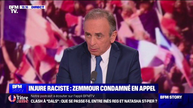 Condamnation pour injure à caractère raciste: La justice s'acharne affirme Éric Zemmour, président de Reconquête