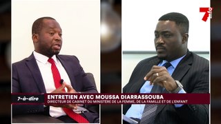 7-à-dire | Entretien avec Moussa Diarrassouba, directeur de cabinet du ministère de la femme (2))