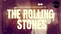 TOP 7 Historias detrás de las canciones de The Rolling Stones