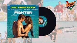 Ishq Jaisa Kuch _ FIGHTER __ Hrithik R, Deepika P __ NoCopyright Songs Hindi __ NCS Hindi