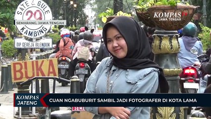 Cuan Ngabuburit Sambil Jadi Fotografer di Kota Lama