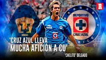 César 'Chelito' Delgado: 'CRUZ AZUL lleva MUCHA AFICIÓN a CU y se pone LINDO'