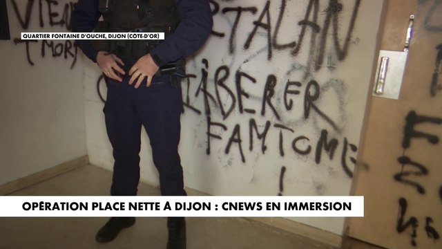 Opération place nette à Dijon : CNEWS en immersion
