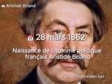  28 mars 1862 : Naissance de l'homme politique français Aristide Briand