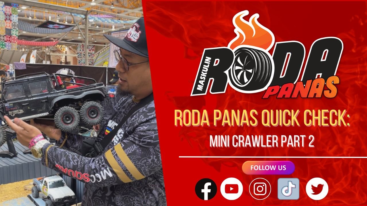 RODA PANAS QUICK CHECK : MINI CRAWLER PART 2