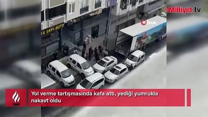 Yol verme tartışmasında kafa attı, yediği yumrukla nakavt oldu