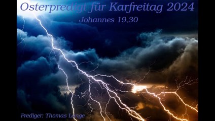 Osterpredigt für Karfreitag 2024