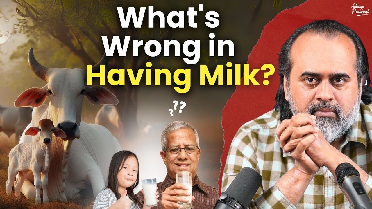 What's Wrong in Having Milk? || Acharya Prashant, with Ahimsa Fellows (2023)